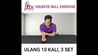 SQUEEZE BALL EXERCISE