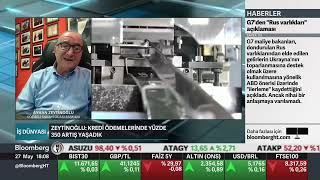 BLOOMBERG HT / KONUK: AYHAN ZEYTİNOĞLU / 27.05.2024