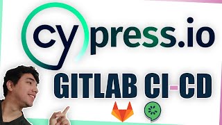 Ejecuta PRUEBAS AUTOMATIZADAS con GITLAB y CYPRESS | Tutorial de Cypress