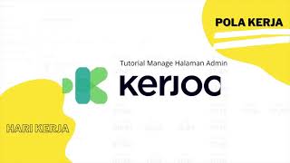 Cara Menggunakan Pola Kerja di Admin Panel KERJOO