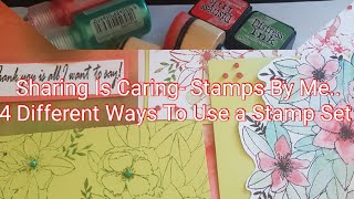 Sharing is Caring- Stamps By Me. Part One..