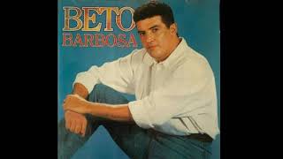 Beto Barbosa - Menina Bonita Não Chora - CD - 1992