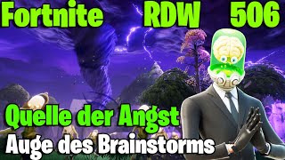 LP Fortnite RDW  - Rette die Welt - Auge des Brainstorms- Quelle der Angst  - Part 506