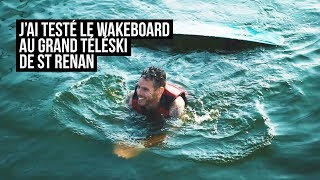 J'ai testé le Wakeboard au Advance ride Grand Téléski de St Renan