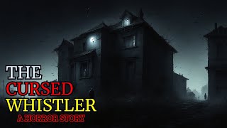 WHISPERS IN THE DARK | THE 3:03 CURSED WHISTLER | FULL SHORT HORROR STORY