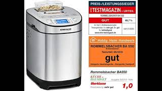 Testsieger Brotbackautomat !! ROMMELSBACHER Brotbackautomat BA 550 Test