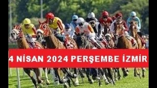 4 NİSAN 2024 PERŞEMBE İZMİR AT YARIŞI TAHMİNLERİ VE YORUMLARI