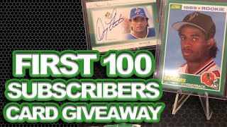 First 100 Subscribers CARD GIVEAWAY