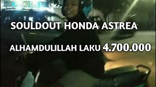 Akhirnya honda Astrea grand laku dengan harga . .