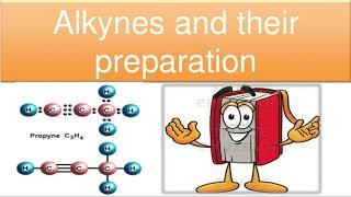 chemistry10 lecture72 unit:12 topic: physical properties and preparations of alkynes