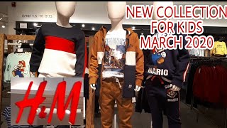 H&M for KIDS#MARCH COLLECTION 2020