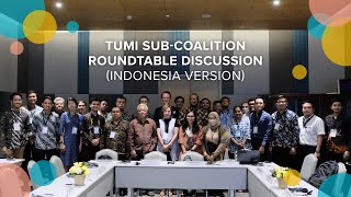 TUMI Sub-Coalition Roundtable Discussion (Indonesia Version)