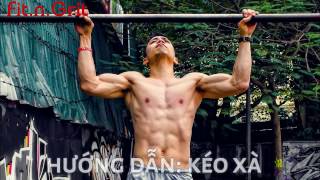 Hướng Dẫn: Kéo Xà (Pull-up)