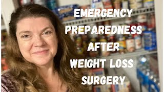 Preparing for the Unexpected As A Weight Loss Surgery Patient! VSG/ RNY! Power Loss, Weather, Unrest