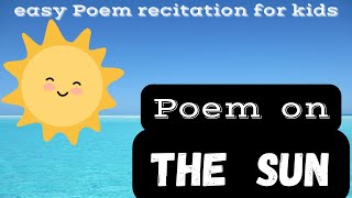 english poem recitation on the Sun ||  english poem recitation for class 2 // the Sun action song