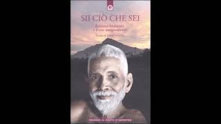 Ramana Maharshi - Sii ciò che sei (Capitolo 5)