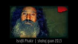 Israfil Phakir - Jar Noyoney Jarey Legechhey Bhalo