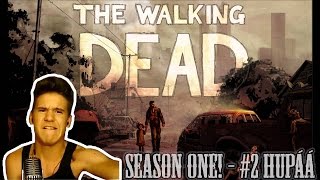 The Walking Dead Season One! #2 || Huppáá!