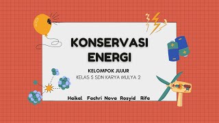 Kampanye Konservasi Energi | Kelompok Jujur