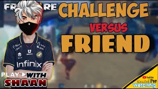 FREE FIRE 🔥 Live 🔊 Custom Versus With Friend..☠️ FREE FIRE 2018 🗿