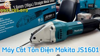 Máy Cắt Tôn Dùng Điện Makita JS1601| Electric Straight Metal Shear| Made in Japan| Công Cụ Máy Móc