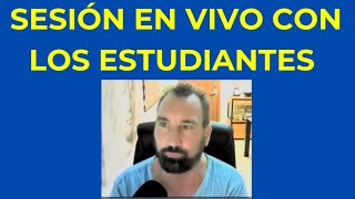 Sesión en vivo con los estudiantes del Poder Consciente