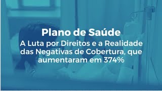 Plano de Saúde: A Luta por Direitos e a Realidade das Negativas de Cobertura, que aumentaram em 374%