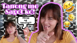 Q&A: KUNG MAY TANONG KA SA AKIN, ANO YUN?