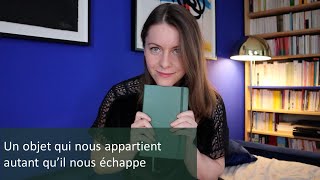 #24 Écrire un journal | Partage d’expérience, rapport à soi, au temps etc.