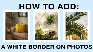 How to add White borders to your Photos for Instagram