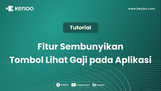 Tutorial Fitur Sembunyikan Gaji pada Aplikasi Karyawan