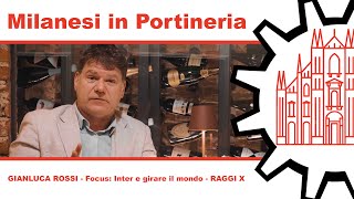 Milanesi in Portineria 036 - GIANLUCA ROSSI - RAGGI X