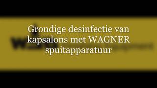 WAGNER Desinfectie Kapsalons - Grondige desinfectie - Corona proof maken salons