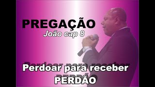 PREGAÇÃO JOÁO CAP 8