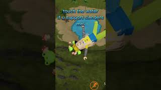 touch the water if you support slenders…. (Roblox) #trends #funnyshorts