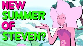 SUMMER OF STEVEN 2017!?- Steven Universe Speculation