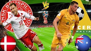 Denmark vs Australia Lineup Match Squad Prediction 21 June 2018 FIFA World Cup 2018