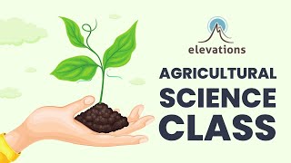 Agricultural Science Class | Elevations RTC