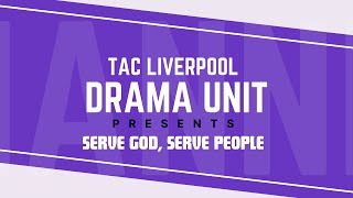 Serve God, Serve People | Drama Ministration - v2 | 23 June 2024