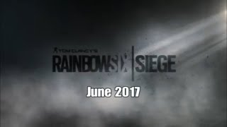 June Highlights Rainbow Six Siege 2017