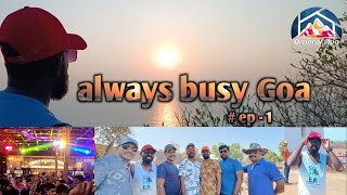 always busy North Goa @realistictravelogue #goa #ep1