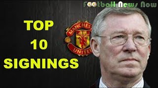 Sir Alex Ferguson TOP 10 SIGNINGS at Manchester United [HD]