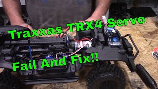 Traxxas TRX4 Servo Fail And Fix