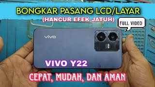 Tips & Tutorial Mudah Ganti Lcd Vivo Y22 (Efek Jatuh)