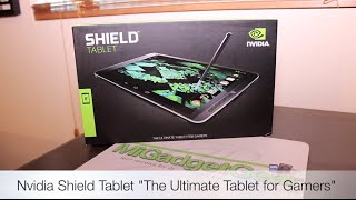 Nvidia Shield Tablet Unboxing & First Look