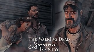 The Walking Dead || Someone To Stay