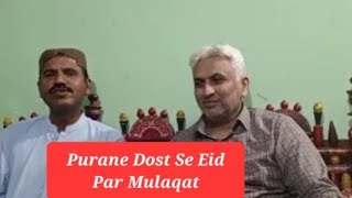 Purane Dost Se Mulaqat | Jamshoro Mein Mulaqat