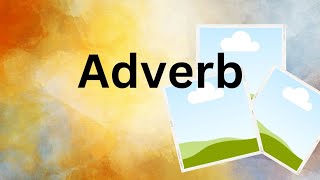 adverb/Part 1 types of adverb/kinds of paper