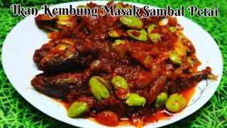 Resepi Ikan Kembung Masak Sambal Petai#