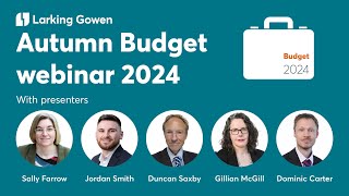 Autumn Budget Review Webinar 2024